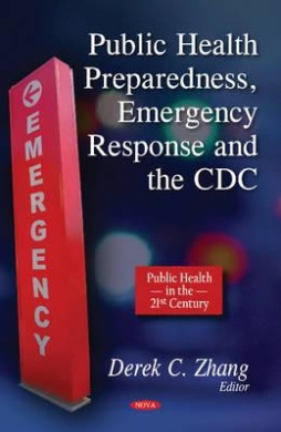 Public Health Preparedness, Emergency Response & the CDC cover