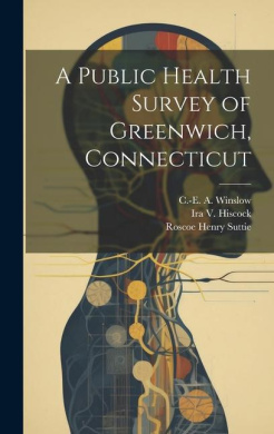 A Public Health Survey of Greenwich, Connecticut cover