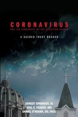 Coronavirus and the Leadership of the Christian Church: A Sacred Trust Broken cover