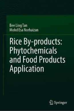 Rice By-Products: Phytochemicals and Food Products Application cover