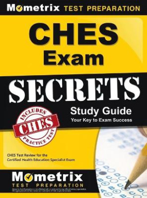 Ches Exam Secrets Study Guide: Ches Test Review for the Certified Health Education Specialist Exam cover