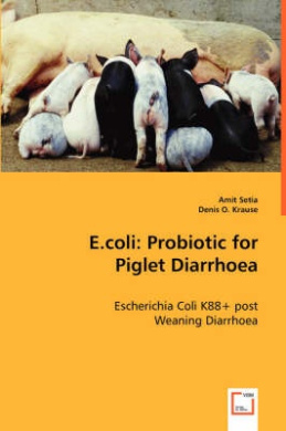 E.Coli: Probiotic for Piglet Diarrhoea cover