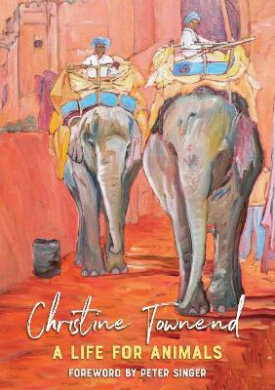 A Life for Animals by Christine Townend cover