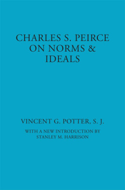 Charles S. Peirce: On Norms and Ideals (American Philosophy) cover