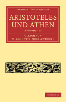 Aristoteles und Athen 2 Volume Paperback Set (Cambridge Library Collection - Classics) cover