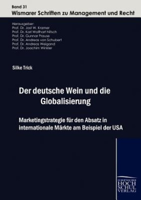 Der Deutsche Wein Und Die Globalisierung cover