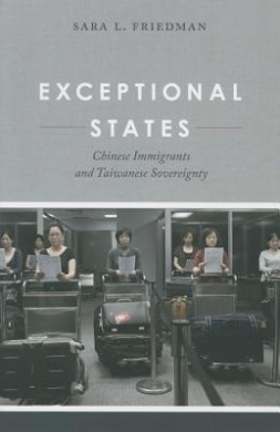 Exceptional States - Chinese Immigrants and Taiwanese Sovereignty cover