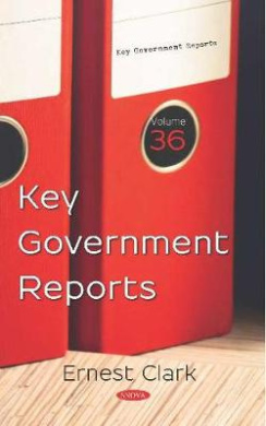 Key Government Reports. Volume 36: Volume 36 cover