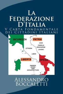 La Federazione D'Italia: V Carta Fondamentale Dei Cittadini Italiani cover