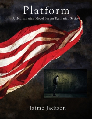 Platform: A Humanitarian Model For An Egalitarian Society cover