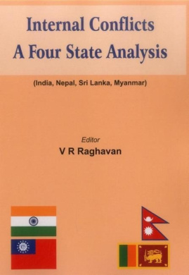 Internal Conflicts: A Four State Analysis (India | Nepal | Sri Lanka | Myanmar) cover