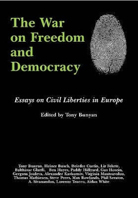 The War on Freedom and Democracy: Essays on Civil Liberties in Europe cover