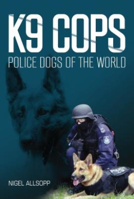 K9 Cops: Police Dogs of the World cover