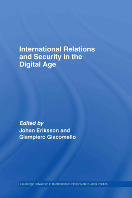 International Relations and Security in the Digital Age (Routledge Advances in International Relations and Global Politics) cover