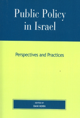 Public Policy in Israel: Perspectives and Practices (Studies in Public Policy) cover