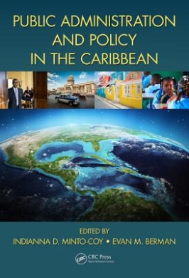 Public Administration and Policy in the Caribbean (Public Administration and Public Policy) cover