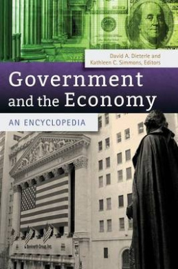 Government and the Economy: An Encyclopedia cover