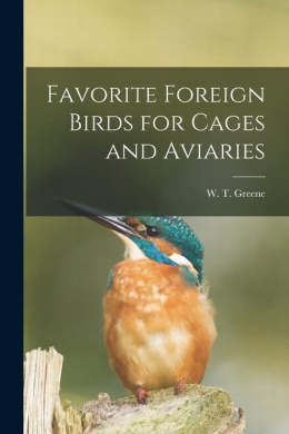 Favorite Foreign Birds for Cages and Aviaries cover