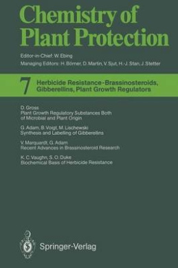 Herbicide Resistance  Brassinosteroids, Gibberellins, Plant Growth Regulators (Chemistry of Plant Protection) cover