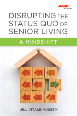 Disrupting the Status Quo of Senior Living: A Mindshift cover