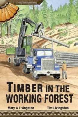 Timber in the Working Forest cover