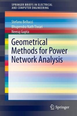 Geometrical Methods for Power Network Analysis (SpringerBriefs in Electrical and Computer Engineering) cover