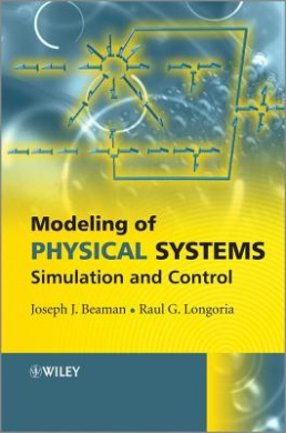 Modeling of Physical Systems: Simulation and Control cover