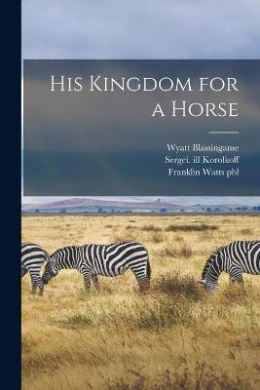 His Kingdom for a Horse cover