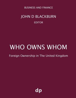 Who Owns Whom: Foreign Ownership in the United Kingdom cover
