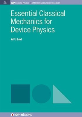 Essential Classical Mechanics for Device Physics cover
