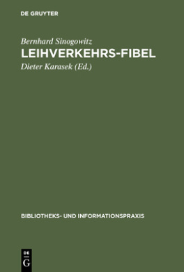 Leihverkehrs-Fibel (Bibliotheks- Und Informationspraxis) cover