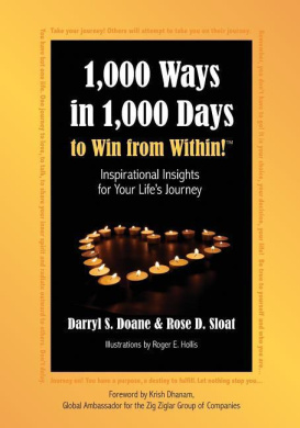 1,000 Ways in 1,000 Days to Win from Within!: Inspirational Insights for Your Life's Journey cover