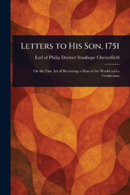 Letters to His Son, 1751 cover