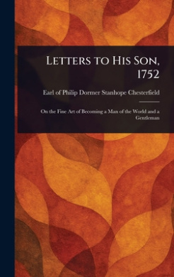 Letters to His Son, 1752 cover