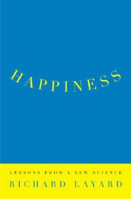 Happiness: Lessons from a New Science cover