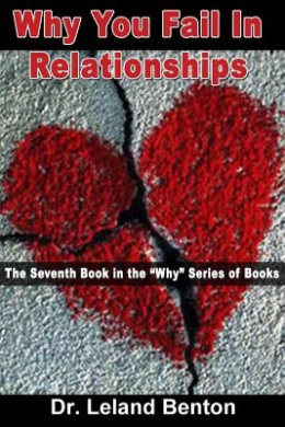 Why You Fail In Relationships: The Seventh Book in the "Why" Series of Books (Why) cover
