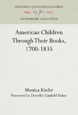 American Children Through Their Books, 1700-1835 (Anniversary Collection) cover