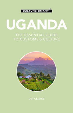 Uganda - Culture Smart!: The Essential Guide to Customs & Culture cover
