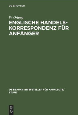 Englische Handelskorrespondenz Fr Anfnger (de Beaux's Briefsteller Fr Kaufleute/ Stufe 1) cover