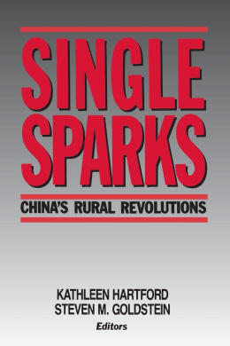Single Sparks: China's Rural Revolutions cover