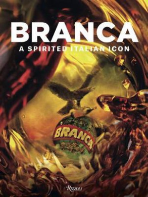 Branca: A Spirited Italian Icon cover