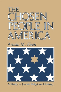 The Chosen People in America: A Study in Jewish Religious Ideology (The Modern Jewish Experience S.) cover