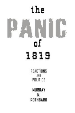 The Panic of 1819: Reactions and Policies cover