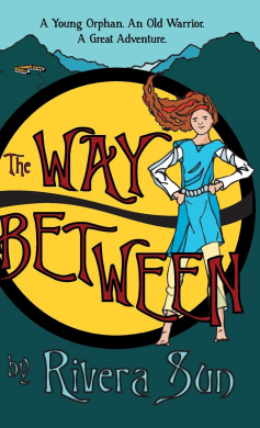 The Way Between: A Young Orphan, An Old Warrior, A Great Adventure (Ari Ara) cover