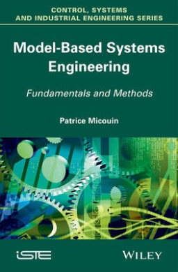 Model Based Systems Engineering: Fundamentals and Methods cover