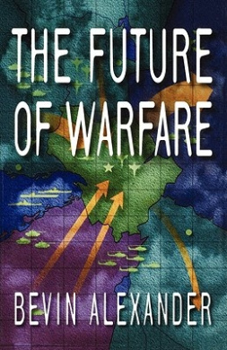 Alexander, B: Future of Warfare cover