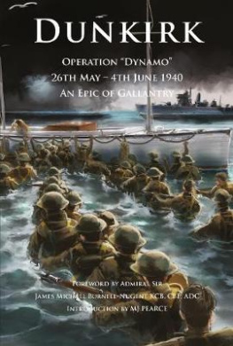 Dunkirk Operation Dynamo: 26th - 4th June 1940 An Epic of Gallantry (Britannia Royal Naval Histories of World War II) cover