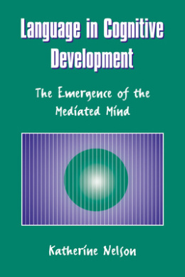Language in Cognitive Development: The Emergence of the Mediated Mind cover