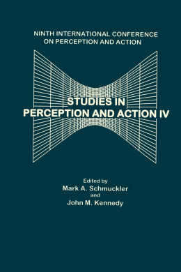 Studies in Perception and Action IV: Ninth Annual Conference on Perception and Action cover