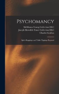 Psychomancy: Spirit-rappings and Table-tippings Exposed cover